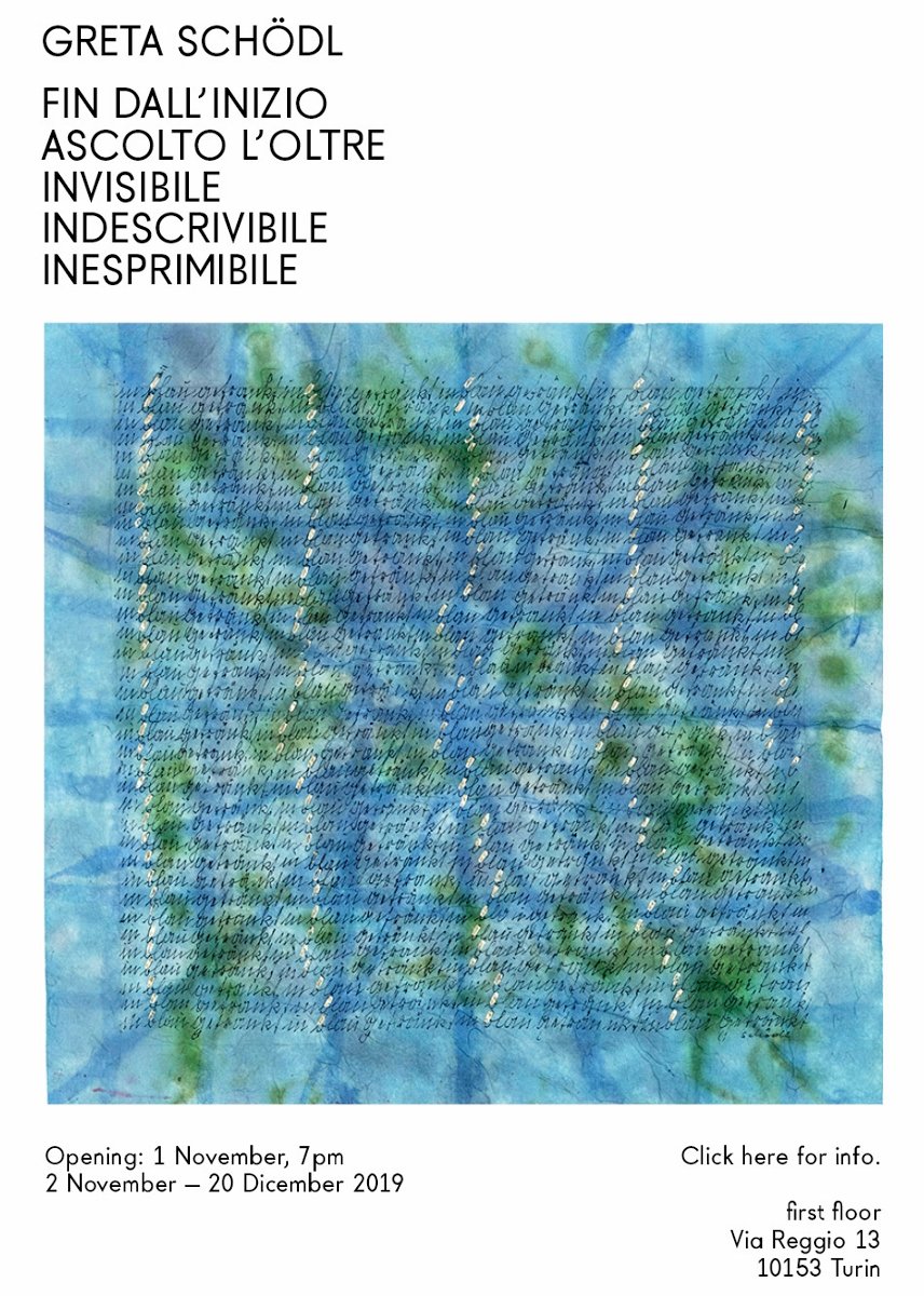 Greta Schödl – Fin dall’inizio ascolto l’Oltre Invisibile Indescrivibile Inesprimibile